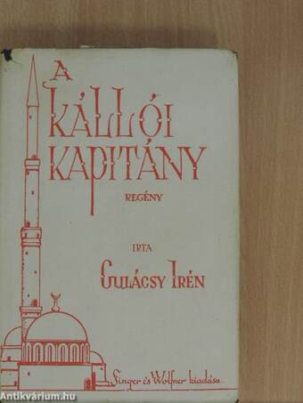 A kállói kapitány I-II.