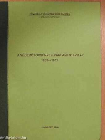 A véderőtörvények parlamenti vitái 1868-1912