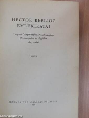 Hector Berlioz emlékiratai I-II.