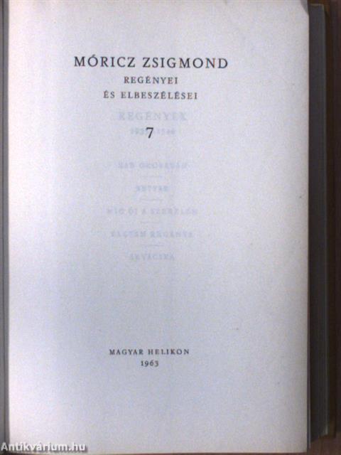 Móricz Zsigmond regényei és elbeszélései 7.