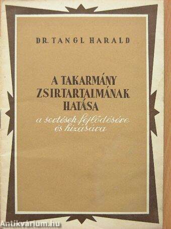 A takarmány zsírtartalmának hatása a sertések fejlődésére és hízására