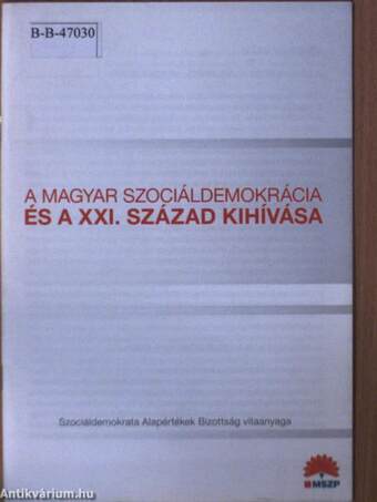 A magyar szociáldemokrácia és a XXI. század kihívása