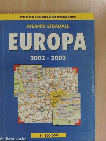 Road Atlas/Atlante stradale/Atlas de Carreteras/Atlas routier/Strassenatlas Europe/Europa 2002-2003