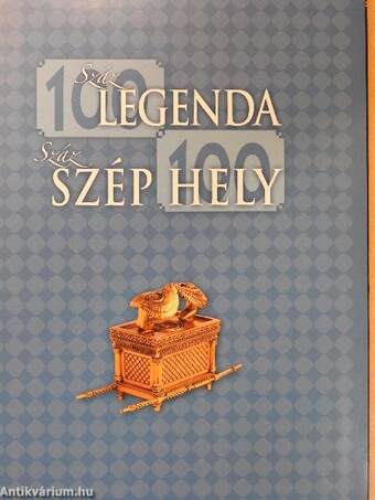 Száz legenda - száz szép hely