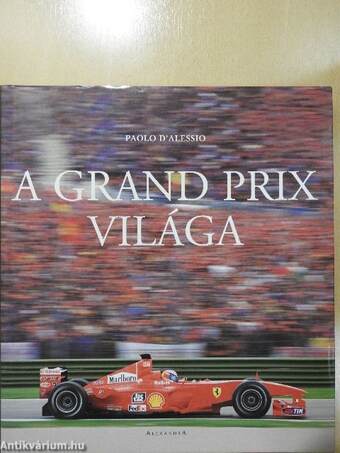 A Grand Prix világa