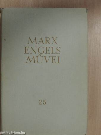 Karl Marx és Friedrich Engels művei 25.