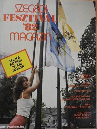 Szegedi fesztivál magazin '82