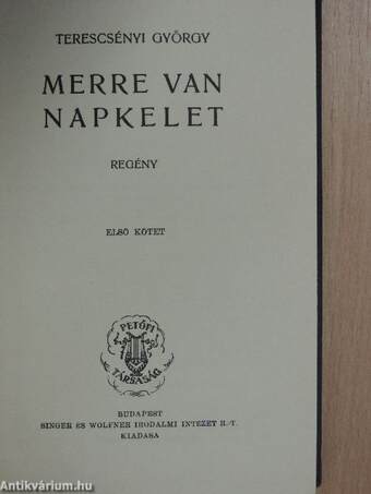 Merre van napkelet I-II.