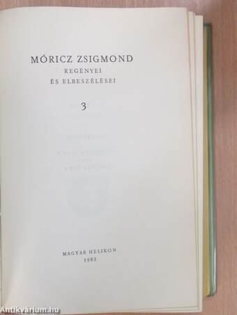 Móricz Zsigmond regényei és elbeszélései 3.