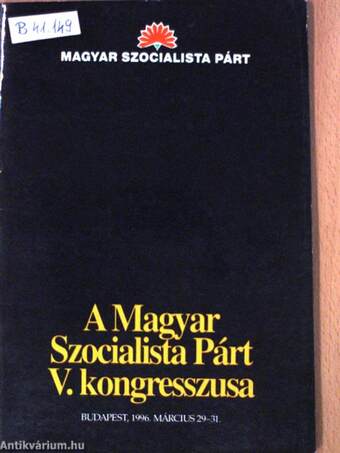 A Magyar Szocialista Párt V. kongresszusa