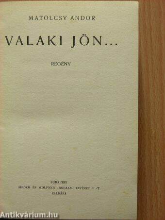 Valaki jön...