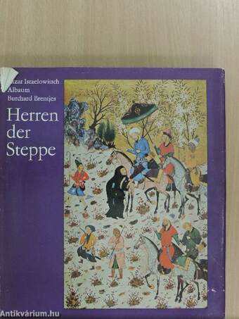 Herren der Steppe