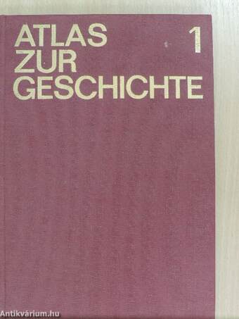 Atlas zur Geschichte I-II.