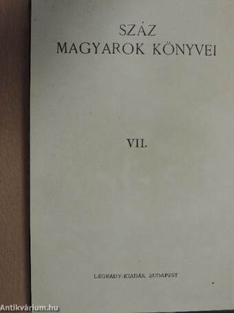 Száz magyarok könyvei VII.