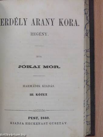 Erdély arany kora I-III.