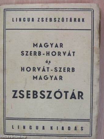 Magyar-horvát-szerb és Szerb-horvát-magyar zsebszótár