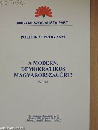 A modern, demokratikus Magyarországért!