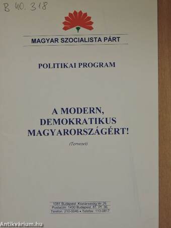 A modern, demokratikus Magyarországért!