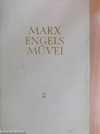 Karl Marx és Friedrich Engels művei 2.