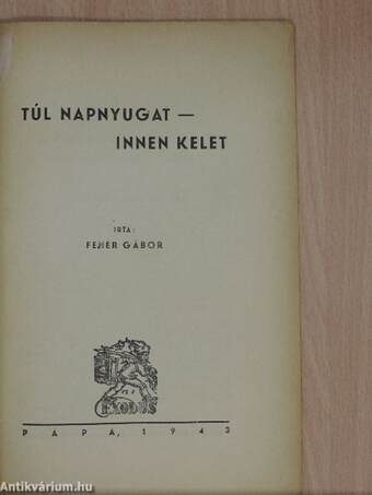 Túl napnyugat - innen Kelet