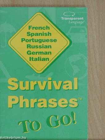 French, Spanish, Portuguese, Russian, German, Italian Survival Phrases To Go!