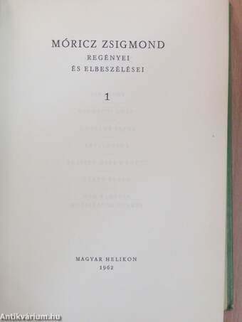 Móricz Zsigmond regényei és elbeszélései 1.