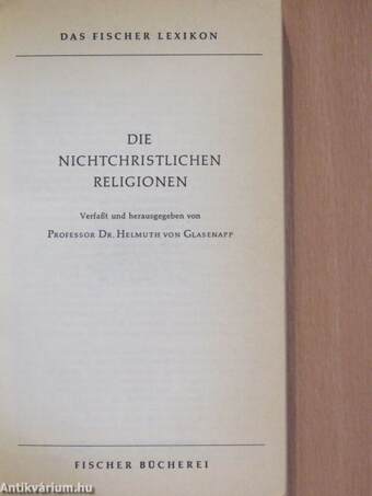 Die Nichtchristlichen Religionen A-Z.