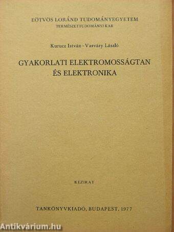 Gyakorlati elektromosságtan és elektronika