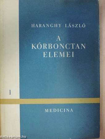 A kórbonctan elemei 1-3.