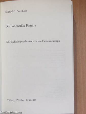 Die unbewußte Familie