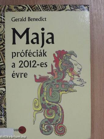 Maja próféciák a 2012-es évre