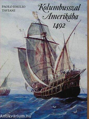 Kolumbusszal Amerikába