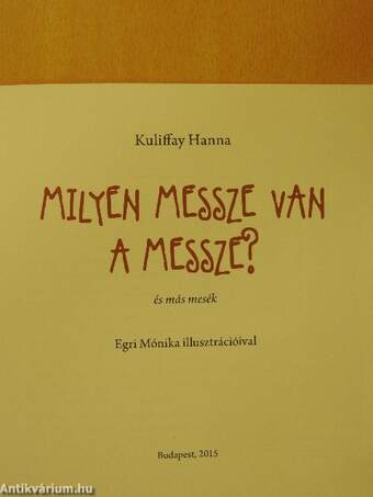 Milyen messze van a messze?