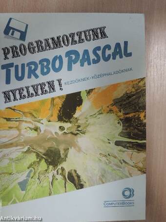 Programozzunk Turbo Pascal nyelven! - Floppy-val