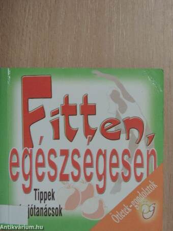 Fitten, egészségesen