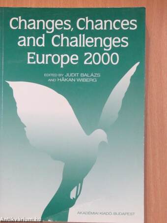 Changes, chances and challenges/Europe 2000