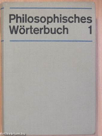 Philosophisches Wörterbuch 1-2.