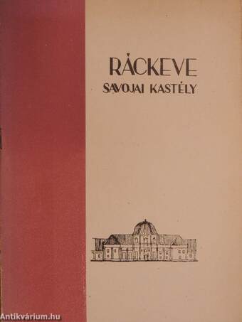 Ráckeve - Savojai kastély