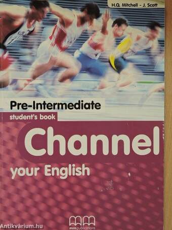 Channel your English - Pre-Intermediate - Student's book