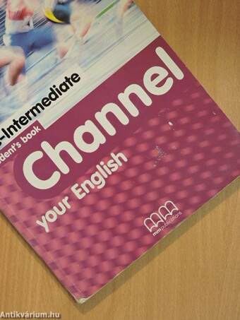 Channel your English - Pre-Intermediate - Student's book