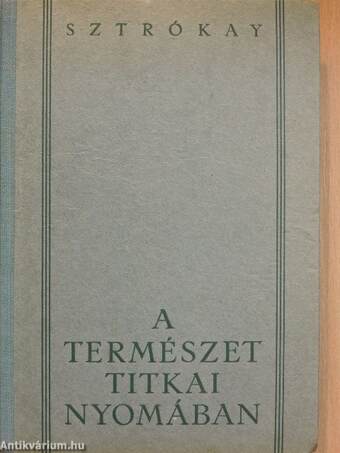 A természet titkai nyomában