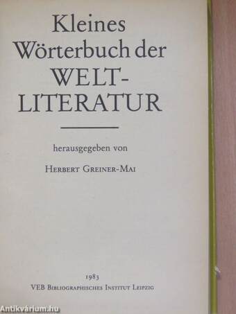 Kleines Wörterbuch der Weltliteratur