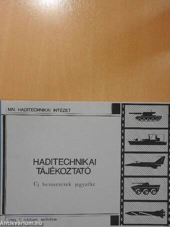 Haditechnikai tájékoztató - Új beszerzések jegyzéke 