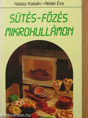 Sütés-főzés mikrohullámon