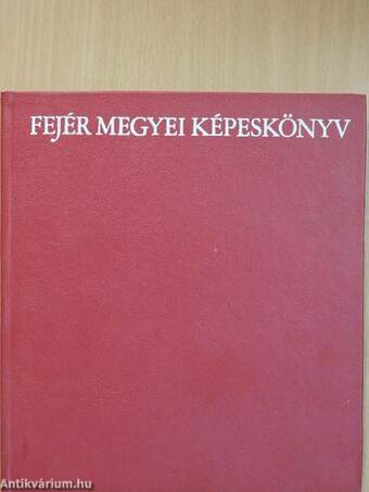 Fejér megyei képeskönyv