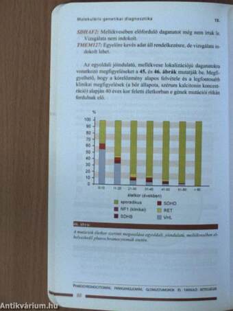 Phaeochromocytomák, paragangliomák, glomustumorok és társuló betegségek