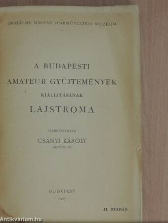 A budapesti amateur gyüjtemények kiállitásának lajstroma