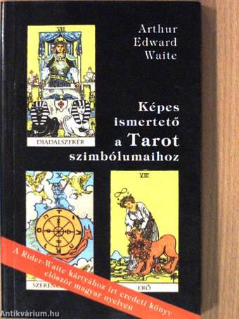 Képes ismertető a Tarot szimbólumaihoz