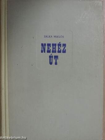 Nehéz út