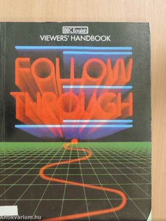 Follow Through - Viewers' Handbook